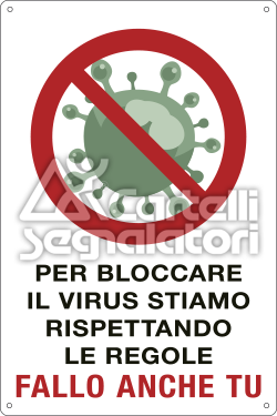 Divieto al virus: per bloccare il virus stiamo rispettando le regole, FALLO ANCHE TU  - Coronavirus Covid-19
